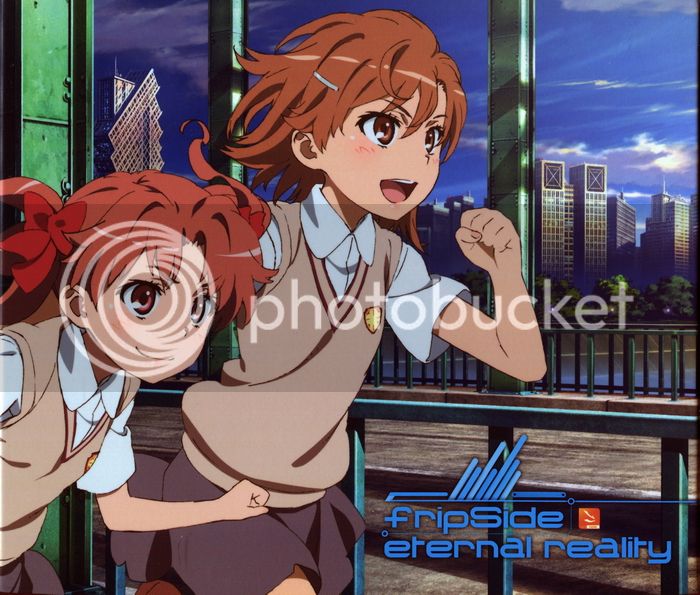 [SP] [130821] TVアニメ とある科学の超電磁砲S OP2「eternal reality」[DVD付初回限定アニメ盤]／fripSide-ACG-二次元游戏动漫视频分享平台