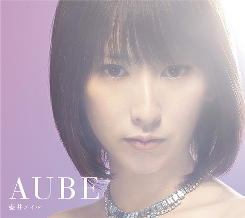 [140129] 藍井エイル 2ndアルバム「AUBE」(320K)-ACG-二次元游戏动漫视频分享平台