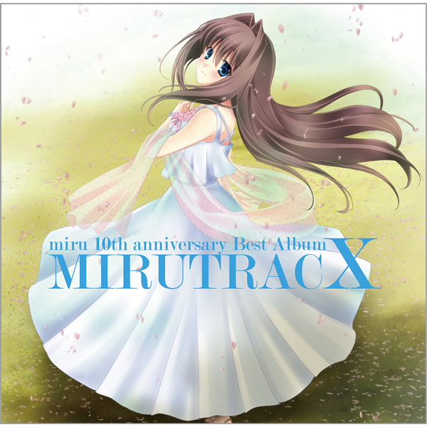 [150617]「MIRUTRACX」miru 10th Anniversary Best Album (320K)-ACG-二次元游戏动漫视频分享平台