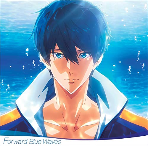 [190710]劇場版『 Free!Road to the World夢』OST「Forward Blue Waves」／音楽：加藤達也 歌：島﨑信長、鈴木達央、宮野真守、豊永利行、内山昂輝、代永翼、平川大輔[320K]-ACG-二次元游戏动漫视频分享平台