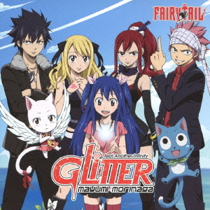 [120606] Mayumi Morinaga 1stアルバム「Glitter／神巫詞」(TVアニメ「FAIRY TAIL」ED11テーマ 「Glitter」) [初回限定盤] (320K+BK)-ACG-二次元游戏动漫视频分享平台