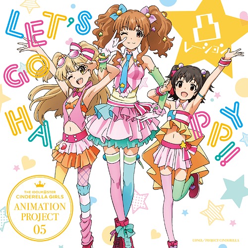 [150408] THE [email protected] CINDERELLA GIRLS ANIMATION PROJECT 05 LET’S GO HAPPY!! (FLAC)-ACG-二次元游戏动漫视频分享平台