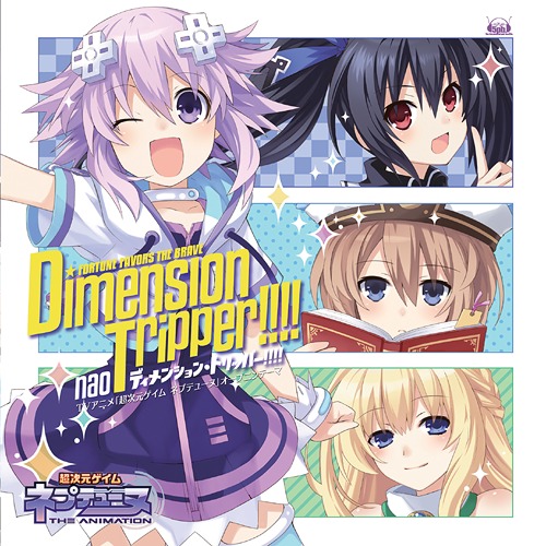 [130724] TVアニメ「超次元ゲイム ネプテューヌ」OPテーマ 「Dimension tripper!!!!」／nao [ネプテューヌコラボ盤] (320K)-ACG-二次元游戏动漫视频分享平台