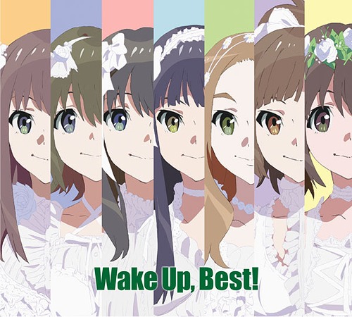 [얼티메이트] [150318] Wake Up, Girls! ベストアルバム「Wake Up, Best!」(320K)-ACG-二次元游戏动漫视频分享平台