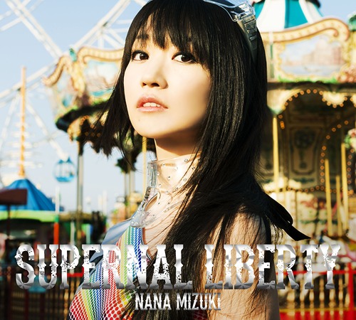 [140416] 水樹奈々 10thアルバム「SUPERNAL LIBERTY」[Bluray付初回限定盤] (320K+BK)-ACG-二次元游戏动漫视频分享平台