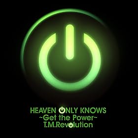 [131106] T.M.Revolution HEAVEN ONLY KNOWS ~Get the Power~ (320K+AAC)-ACG-二次元游戏动漫视频分享平台