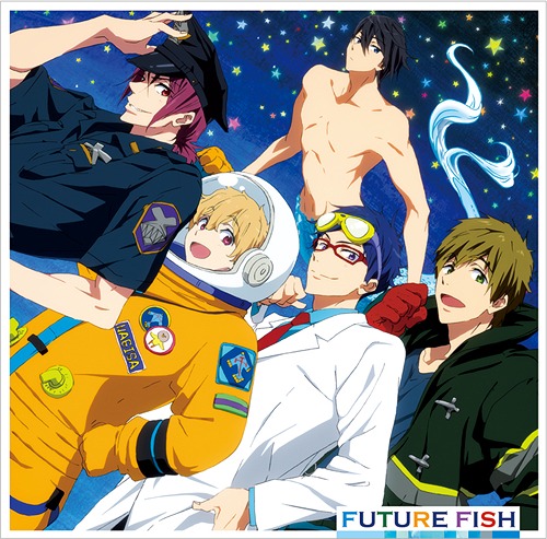 [140806] TVアニメ「Free!Eternal Summer」EDテーマ「FUTURE FISH」／STYLE FIVE (320K+BK)-ACG-二次元游戏动漫视频分享平台