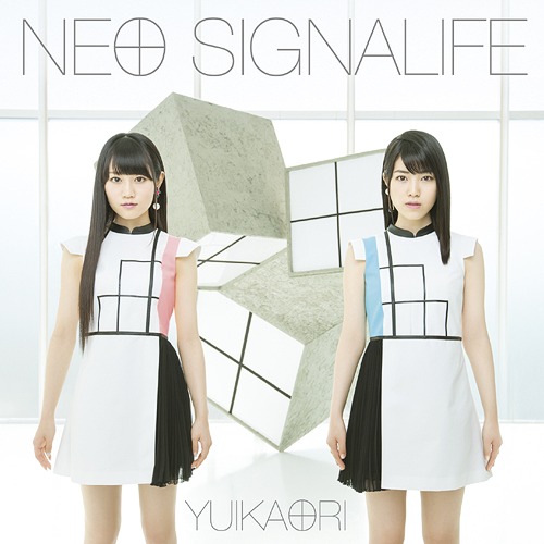 [150107] ゆいかおり 10thシングル「NEO SIGNALIFE」(320K+BK)-ACG-二次元游戏动漫视频分享平台