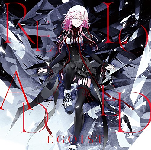 [151111]EGOIST 6th シングル「リローデッド」[320K]伊藤计划三部曲《虐杀器官》《Harmony》《尸体的帝国》主题歌收录-ACG-二次元游戏动漫视频分享平台