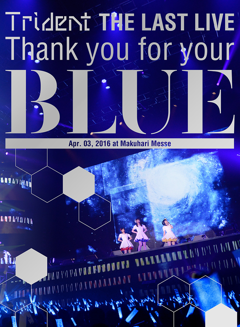 [自購自壓] Trident THE LAST LIVE「Thank you for your “BLUE” at Makuhari Messe」[360P][MP4](重新上傳)-ACG-二次元游戏动漫视频分享平台