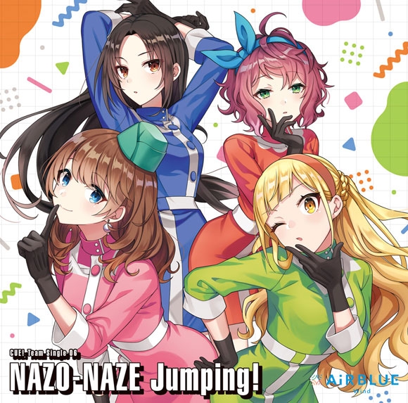 [200916]アプリゲーム『CUE!(キュー)』Team Single 06「NAZONAZE Jumping!」／AiRBLUE Wind[320K]-ACG-二次元游戏动漫视频分享平台