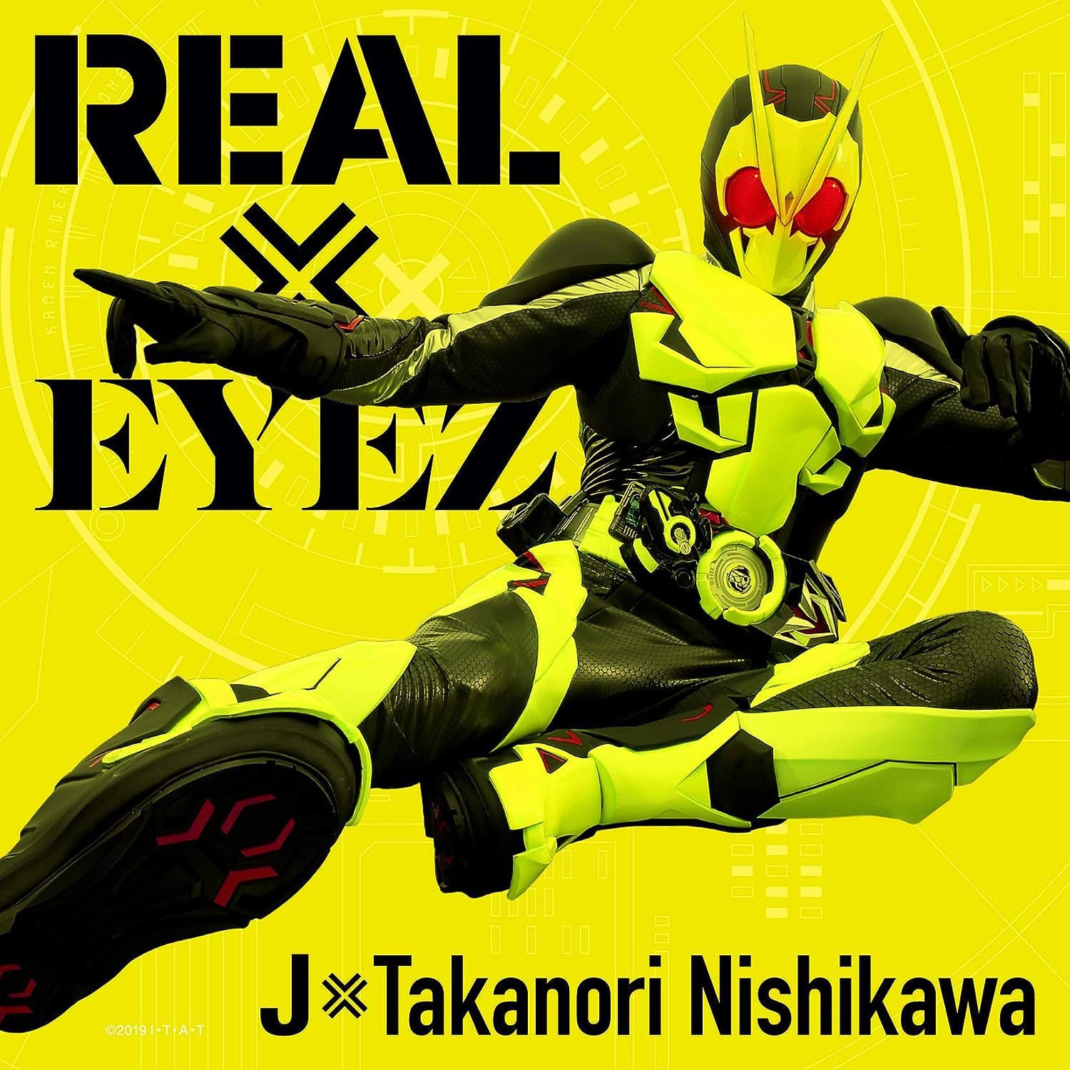 [200122][假面骑士ZeroOne]『仮面ライダーゼロワン』主題歌「REAL×EYEZ」(CD+DVD)／J × Takanori Nishikawa(LUNA SEAと西川貴教)[320K]-ACG-二次元游戏动漫视频分享平台